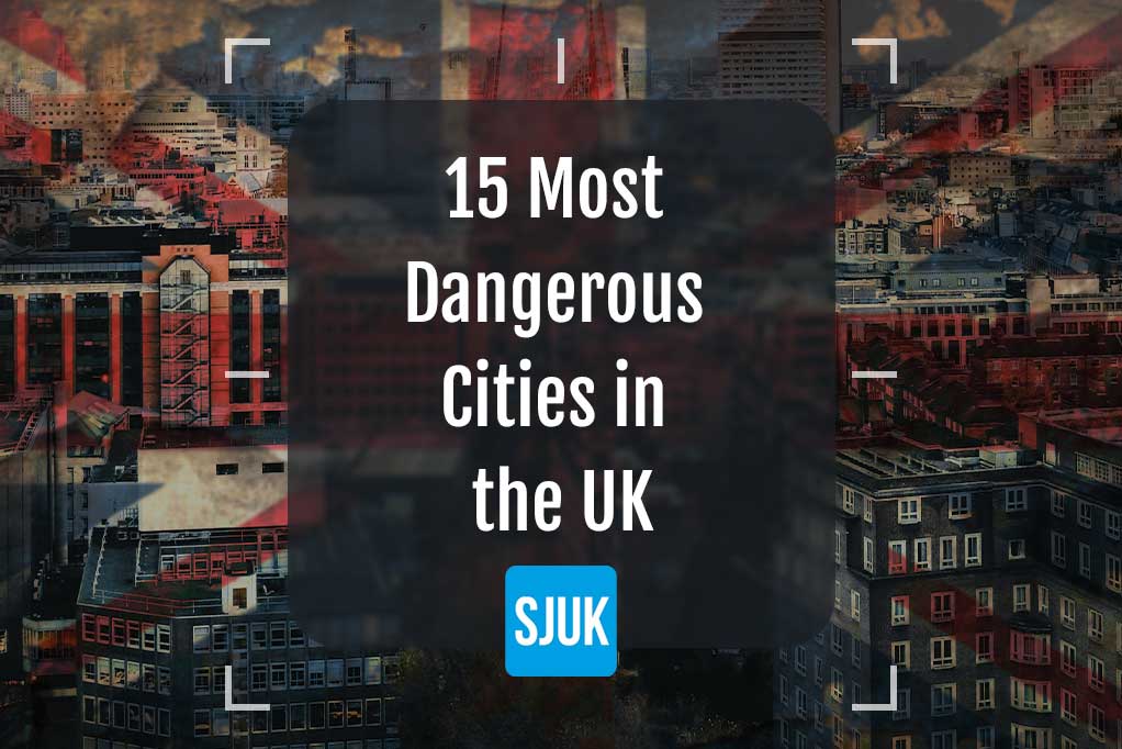 most dangerous cities in the uk